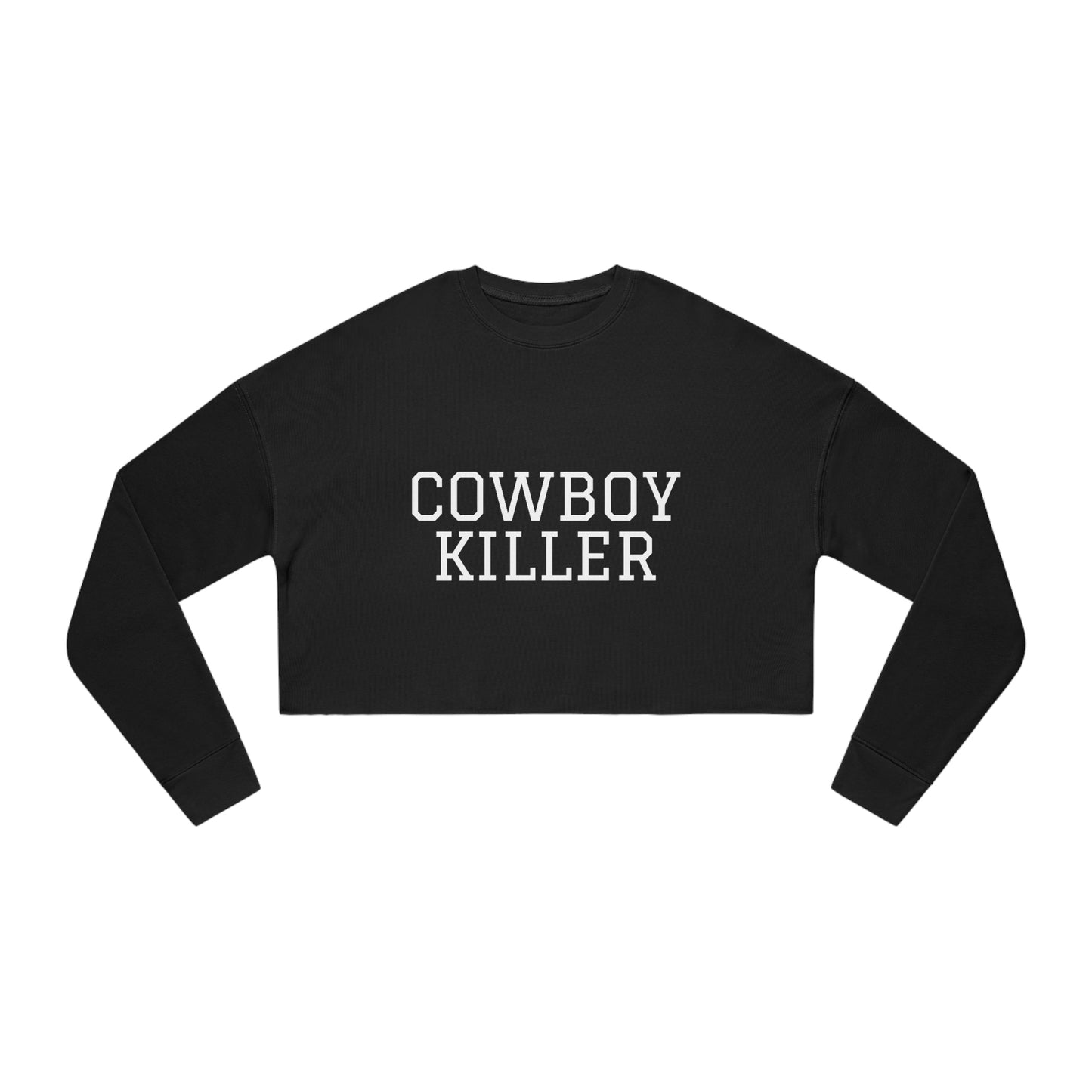 Cowboy Killer Women's Cropped Sweatshirt