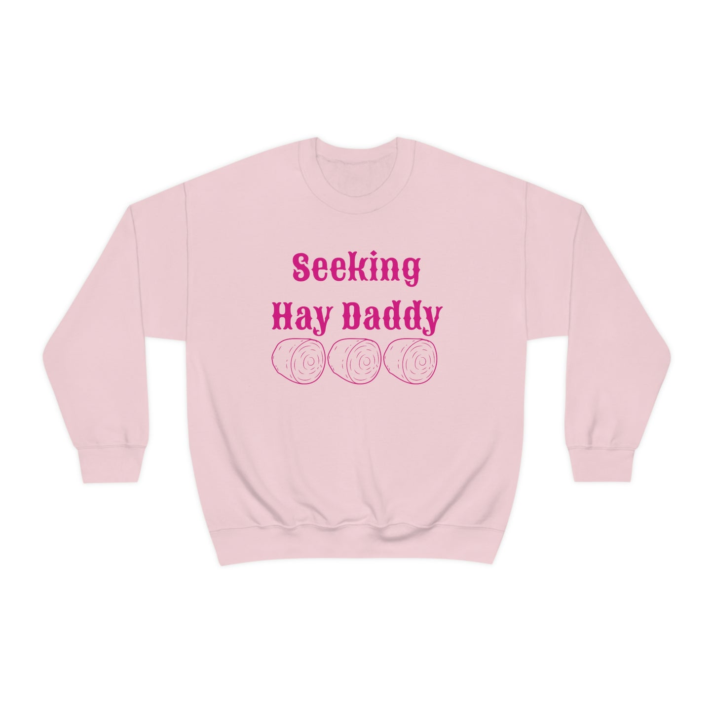 Hay Daddy Crewneck Sweatshirt