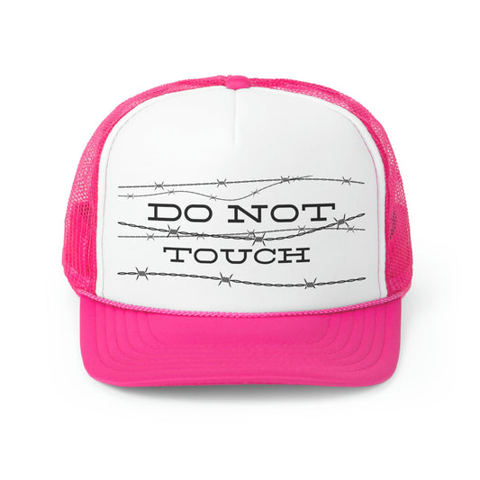 DO NOT TOUCH Trucker Hat